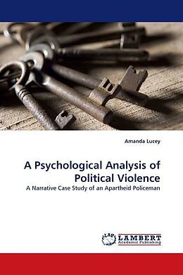 Kartonierter Einband A Psychological Analysis of Political Violence von Amanda Lucey