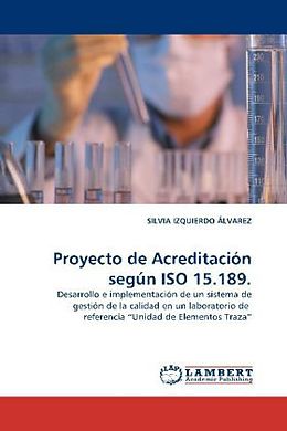 Kartonierter Einband Proyecto de Acreditación según ISO 15.189. von Silvia Izquierdo Álvarez