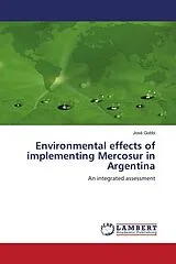 Kartonierter Einband Environmental effects of implementing Mercosur in Argentina von José Gobbi