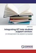 Couverture cartonnée Integrating ICT into student support services de Anne Aseey