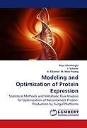 Couverture cartonnée Modeling and Optimization of Protein Expression de Reza Gheshlaghi, J. Scharer, A. Elkamel: M. Moo-Young