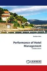Kartonierter Einband (Kt) Performance of Hotel Management von Shelden Wen