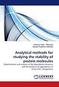 Couverture cartonnée Analytical methods for studying the stability of protein molecules de Jasmina Tonic - Ribarska, Suzana Trajkovic-Jolevska