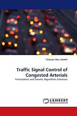 Couverture cartonnée Traffic Signal Control of Congested Arterials de Ghassan Abu-Lebdeh