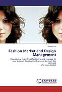 Couverture cartonnée Fashion Market and Design Management de Shuang Liu