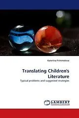 Kartonierter Einband (Kt) Translating Children's Literature von Katerina Frimmelova