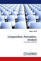 Couverture cartonnée Composition, Perception, Analysis de Michael Barkl