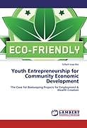 Kartonierter Einband Youth Entrepreneurship for Community Economic Development von Gilbert Arap Bor