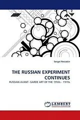 Kartonierter Einband (Kt) THE RUSSIAN EXPERIMENT CONTINUES von Sergei Reviakin