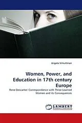 Kartonierter Einband (Kt) Women, Power, and Education in 17th century Europe von Angela Vimuttinan