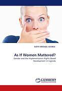 Kartonierter Einband As If Women Mattered? von Kizito Michael George