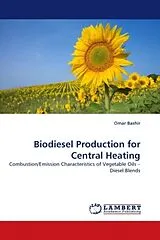 Kartonierter Einband (Kt) Biodiesel Production for Central Heating von Omar Bashir
