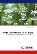 Couverture cartonnée Plate shell structures of glass de Anne Bagger