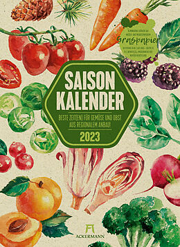 Spiralbindung Saisonkalender - Obst &amp; Gemüse - Graspapier-Kalender 2023 von Ackermann Kunstverlag