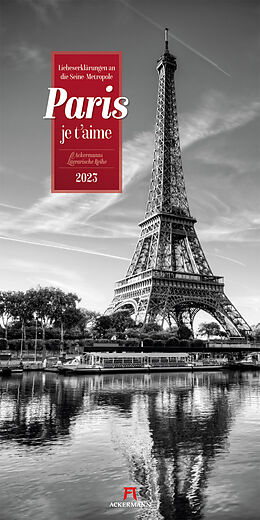 Kalender Paris, je taime - Literatur-Kalender 2023 von Ackermann Kunstverlag