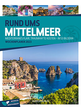 Kalender Rund ums Mittelmeer - Wochenplaner Kalender 2023 von Ackermann Kunstverlag
