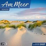 Kalender Am Meer Kalender 2027 - 30x30 - Art12 von Ackermann Kunstverlag GmbH