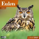 Kalender Eulen Kalender 2027 - 30x30 - Art12 von Ackermann Kunstverlag GmbH