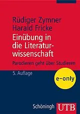 E-Book (pdf) Einübung in die Literaturwissenschaft von Harald Fricke, Rüdiger Zymner