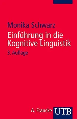 E-Book (pdf) Einführung in die Kognitive Linguistik von Monika Schwarz-Friesel