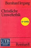 E-Book (pdf) Christliche Umweltethik von Bernhard Irrgang