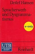 E-Book (pdf) Spracherwerb und Dysgrammatismus von Detlef Hansen