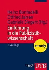 E-Book (pdf) Einführung in die Publizistikwissenschaft von 
