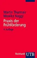 E-Book (pdf) Praxis der Frühförderung von Martin Thurmair, Monika Naggl