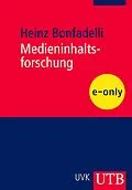 E-Book (pdf) Medieninhaltsforschung von Heinz Bonfadelli