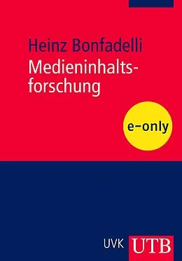 E-Book (pdf) Medieninhaltsforschung von Heinz Bonfadelli
