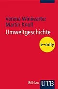E-Book (pdf) Umweltgeschichte von Verena Winiwarter, Martin Knoll