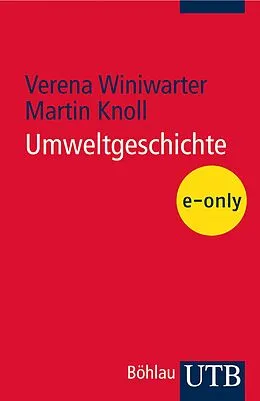 E-Book (pdf) Umweltgeschichte von Verena Winiwarter, Martin Knoll
