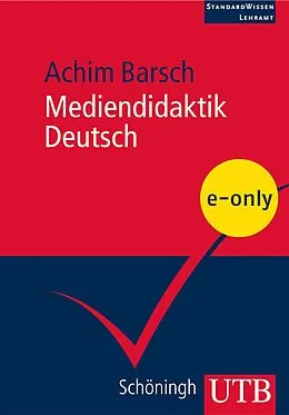 E-Book (pdf) Mediendidaktik Deutsch von Achim Barsch