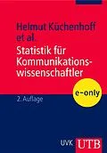 E-Book (pdf) Statistik für Kommunikationswissenschaftler von Helmut Küchenhoff, Thomas Knieper, Wolfgang Eichhorn