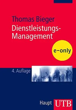 E-Book (pdf) Dienstleistungs-Management von Thomas Bieger
