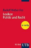 E-Book (pdf) Lexikon Politik und Recht von Rudolf Weber-Fas