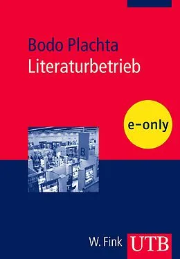 E-Book (pdf) Literaturbetrieb von Bodo Plachta