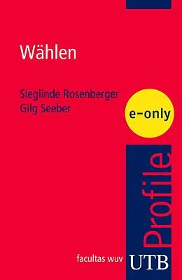 E-Book (pdf) Wählen von Gilg U.H. Seeber, Sieglinde Rosenberger