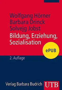 E-Book (pdf) Bildung, Erziehung, Sozialisation von Wolfgang Hörner, Barbara Drinck, Solvejg Jobst