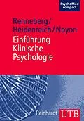 E-Book (pdf) Einführung Klinische Psychologie von Babette Renneberg, Thomas Heidenreich, Alexander Noyon