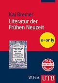 E-Book (pdf) Literatur der Frühen Neuzeit von Kai Bremer