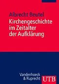 E-Book (pdf) Kirchengeschichte im Zeitalter der Aufklärung von Albrecht Beutel
