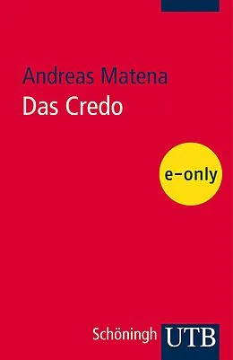 E-Book (pdf) Das Credo von Andreas Matena