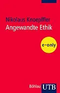 E-Book (pdf) Angewandte Ethik von Nikolaus Knoepffler