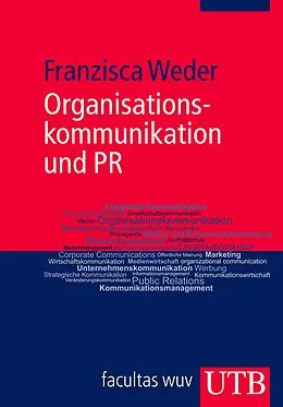 E-Book (pdf) Organisationskommunikation und PR von Franzisca Weder