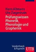 E-Book (pdf) Prüfungswissen Phonetik, Phonologie und Graphemik von Hans Altmann, Ute Ziegenhain