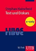 E-Book (pdf) Text und Diskurs von Stephan Habscheid