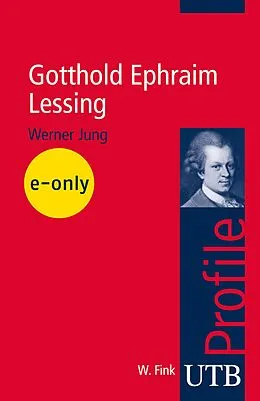 E-Book (pdf) Gotthold Ephraim Lessing von Werner Jung