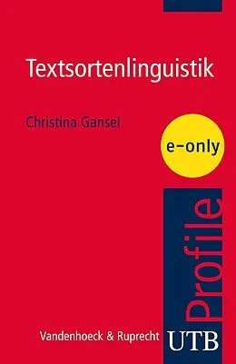 E-Book (pdf) Textsortenlinguistik von Christina Gansel