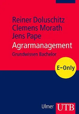 E-Book (pdf) Agrarmanagement von Clemens Morath, Reiner Doluschitz, Jens Pape